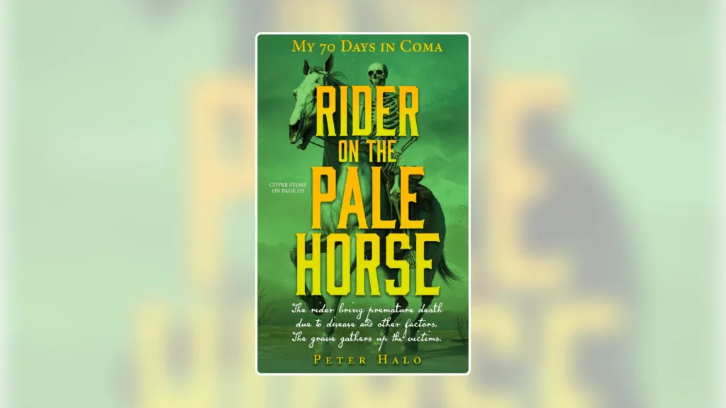 Rider on the Pale Horse My 70 Days in Coma Rider on the Pale Horse My 70 Days in Coma book cover page
